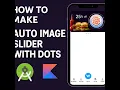 How to Make Auto Image Slider with Dots in Android Studio Kotlin ViewPager Tutorial 2025