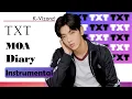 TXT - 'MOA Diary' | Clean 𝗜𝗻𝘀𝘁𝗿𝘂𝗺𝗲𝗻𝘁𝗮𝗹