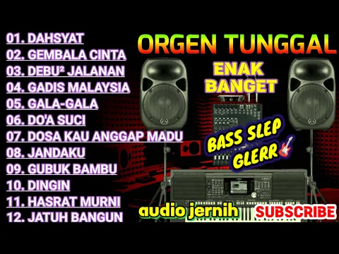 Download MP3 ORGEN TUNGGAL DANGDUT ELECTONE LAGU LAWAS ENAK BANGET  PILIHAN TERBAIK 2024-2025