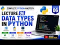 Complete Python Mastery Lesson 06 Data Types in Python Explained for Beginners