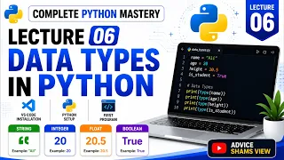 Complete Python Mastery Lesson 06 Data Types in Python Explained for Beginners