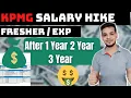 KPMG Salary 1 Year 2 Year 3 Year KPMG Salary Hike Promotion How Much KPMG Pays