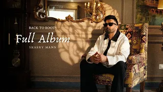 full album sharry maan new album back to roots