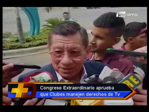 Congreso extraordinario aprueba que clubes manejen derechos de Tv