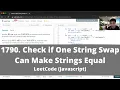 How to Solve 1790 Check if One String Swap Can Make Strings Equal on LeetCode - Javascript
