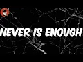 Never Is Enough (Lyrics) - Iann Dior