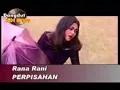 Download Lagu Rana Rani-Perpisahan