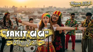 sakit gigi meggy z cover versi reggae ska