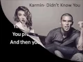 Karmin- Didn't Know You (lyrics)