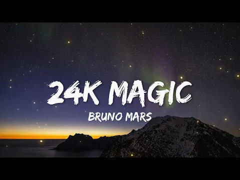 Download MP3 Bruno Mars - 24K Magic (Lyric Videos)