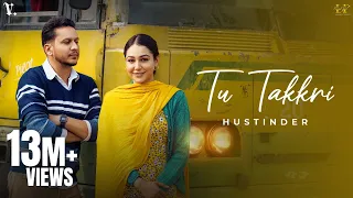 TU TAKKRI (Official Video) Hustinder | Desi Crew | Ricky Khan | Mahol | Latest Punjabi Song