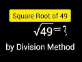 How to Find Square Root of 49 by Division Method Easy Step-by-Step Tutorial