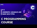 C-04 Programming Comments Variables and Basic Types