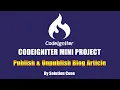 Codeigniter Mini Project Publish Unpublish Blog Article