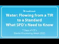 Water Flowing from a TIR to Standard - What SPD s Need to Know