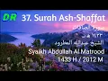 Download Lagu 37. Surah Ash-Shaffat ١٤٣٣ھ Syaikh Abdullah Al Matrood 1433 H الشيخ عبدالله المطرود سورة الصافات