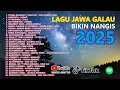 Lagu Jawa Galau Bikin Nangis 2025 | Ego Wong Tuwo | Sabar | Dada | Dolanan Tresno #musikjawa #ambyar