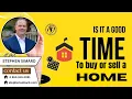 Realtor Granby Stephen Simard is now a good time to buy or sell a home
