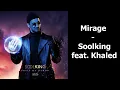 Lagu Mirage - Soolking feat. Khaled Lyrics