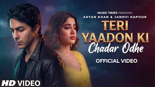 teri yaadon ki chadar odhe original video song aryan khan new song 2026 90s 