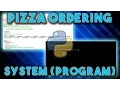 Pizza Ordering Program System Python Download