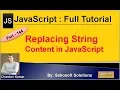 Replacing string content in JavaScript JavaScript Full Tutorial in Hindi