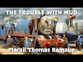 Download Lagu Tomy The Trouble with Mud (MA-HD) Remake | Ep.12
