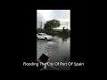Port OF Spain Flooded With What!