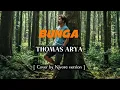 Lagu Bunga – Thomas Arya | Heavy Rock Cover Version by Nivora