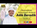 Download Lagu Pereratkan Hubungan Antara Adik-Beradik | Ustaz Ahmad Dusuki Abd Rani #USTAD