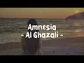 Lagu Al Ghazali - Amnesia (lirik version)