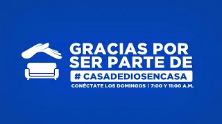 Casa de Dios en casa #ENVIVO