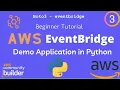 EventBridge Python Tutorial EventBridge Custom Event Pattern Demo AWS EventBridge Tutorial