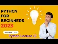 Python for Absolute Beginners Lecture12 Python for Machine Learning Python for Data Science 2023