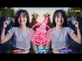 Lagu Remix 2021💥Khmer Music Remix 2021 New Melody Remix in Song