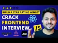 Master Frontend Interviews Build a Star Rating Widget for Amazon Airbnb Uber