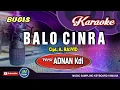 Download Lagu Balo Cinra_Karaoke Bugis_Tanpa Vocal_Versi Adnan Kdi_Cipt A. Rasyid