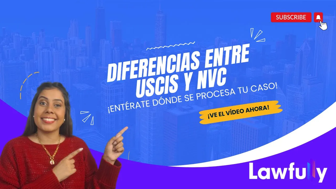 Diferencias entre USCIS y NVC (Tramitación de la green card y Ajuste de estatus) - Lawfully
