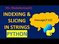 Indexing and Slicing in Strings in Python Mr BioinformatiX