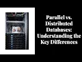 Parallel Distributed Databases