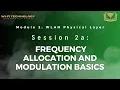 Session 2a - Frequency Allocation and Modulation Basics