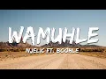 Download Lagu Njelic ft. Boohle, Da Muziqal Chef \u0026 De Mthuda - Wamuhle (Lyrics)