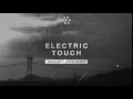 Download Lagu A R I Z O N A - Electric Touch (Midnight Kids Remix)