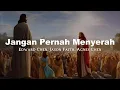 Edward Chen, Justin Faith - Jangan Pernah Menyerah (Lirik Video)