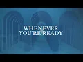 Download Lagu Mahalia - Whenever You're Ready [Lyric Video]