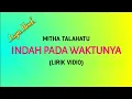 Download Lagu MITHA TALAHATU•||•INDAH PADA WAKTUNYA~Lagu Viral~Menangis Pun Semua Tlah Terjadi.