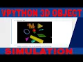 Vpython Simulation of 3D Objects A Vpython Beginners Tutorial