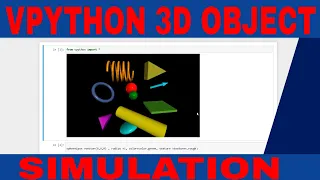 Vpython Simulation of 3D Objects A Vpython Beginners Tutorial