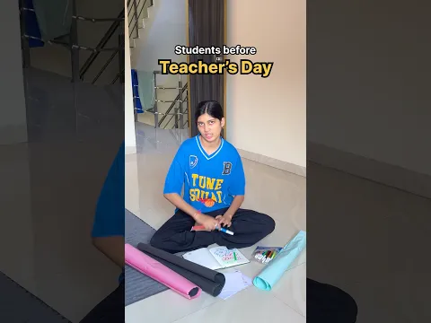 Students before Teacher’s Day 🤣🤌🏻 #shorts