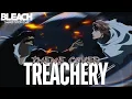 Lagu Treachery  -「Treacherously」| Aizen vs Yhwach | ＜Bleach TYBW＞